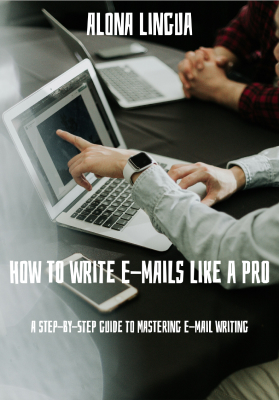How to write e-mails like a Pro How to write e-mails like a Pro