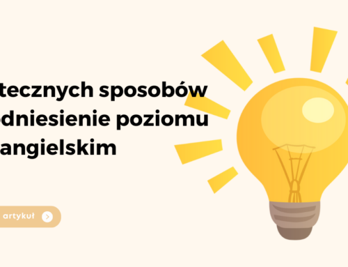 6 skutecznych sposobów na podniesienie poziomu A2 w angielskim